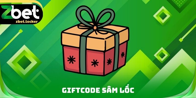 Giftcode Sâm Lốc Zbet - Đa Dạng Các Cơ Hội Chiến Thắng 1 Giftcode Sâm Lốc