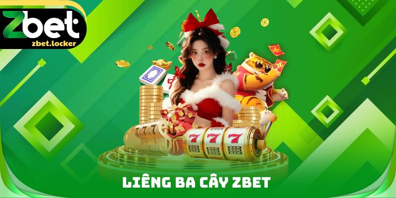 Liêng Ba Cây ZBET - Nghệ Thuật Căng Não Trong Trò Bài Hấp Dẫn 5 Liêng Ba Cây