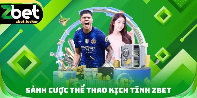 Trang chủ 19 Sảnh cược thể thao kịch tính với hàng trăm giải đấu tại ZBET