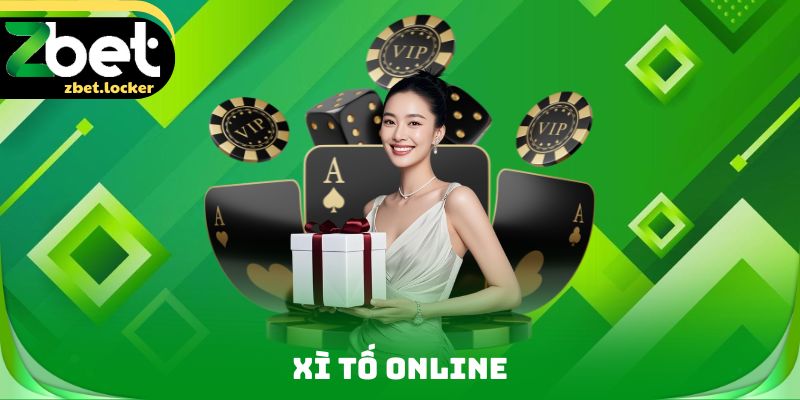 Xì Tố Online - Bí Kíp Ăn Tiền Thưởng Đậm Khi Đánh Bài 1 Xì Tố Online